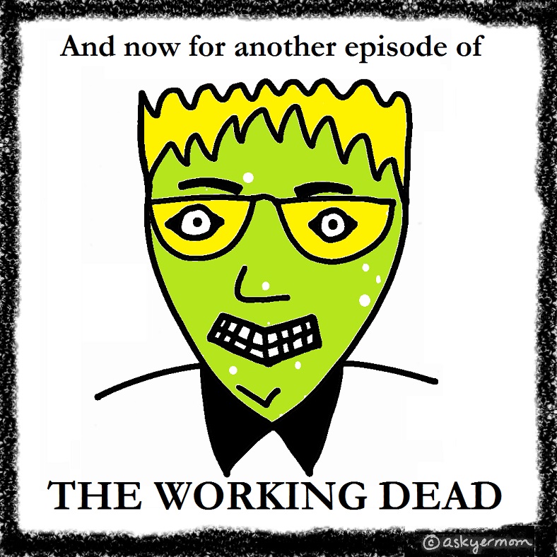 Monday Motivation on&nbsp;Zombies